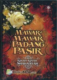 Image of Mawar-mawar padang pasir: Kisah-kisah shahabiyah